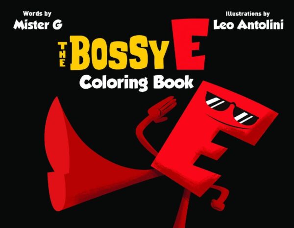 The Bossy E Coloring Book